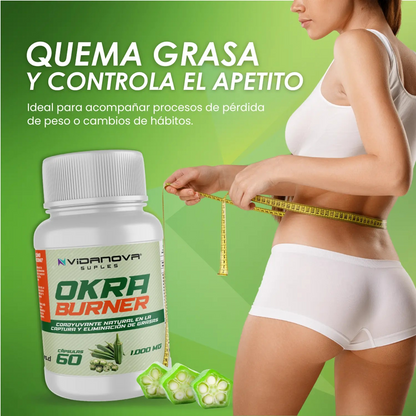 OKRA BURNER: Adelgaza, controla tu apetito y siente más energía