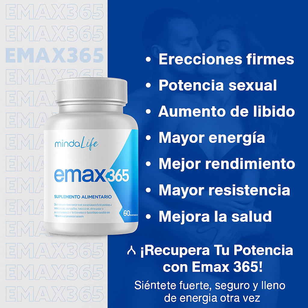 EMAX 365 – Suplemento Premium para Potencia y Vitalidad